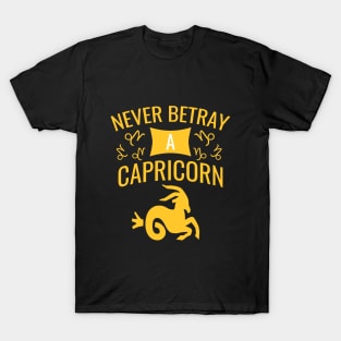 Never betray a capricorn T-Shirt